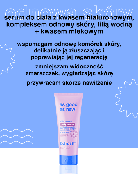as good as new... serum regenerujące skórę do ciała