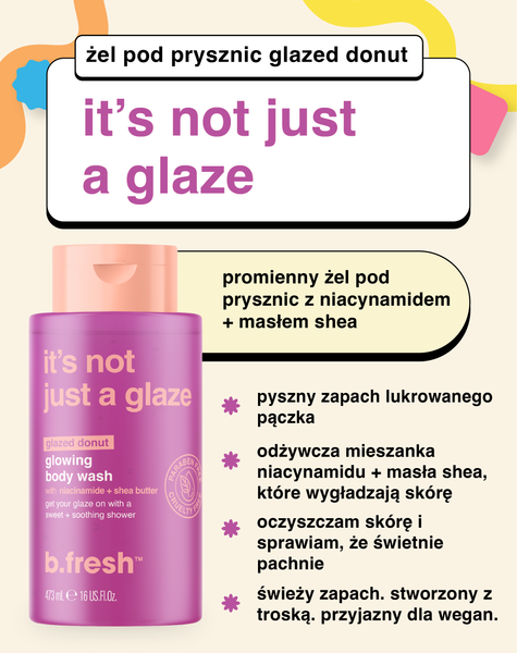 it's not just a glaze promienny żel pod prysznic
