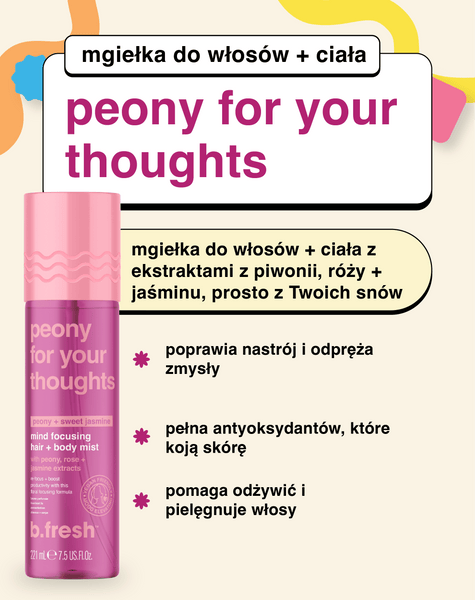 peony for your thoughts mgiełka do włosów + ciała prosto z twoich snów