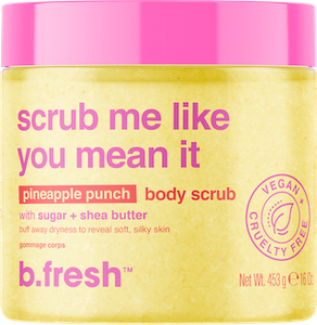 scrub me like you mean it