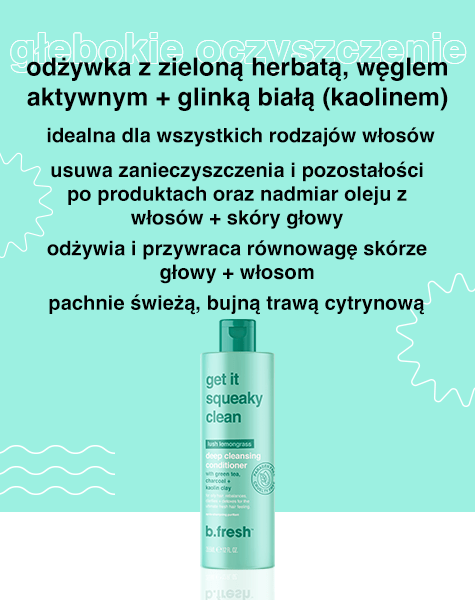 get it squeaky clean odżywka głęboko oczyszczająca